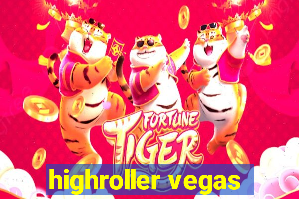 highroller vegas