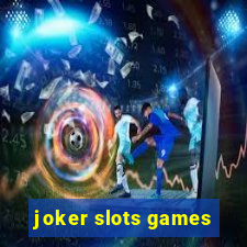 joker slots games