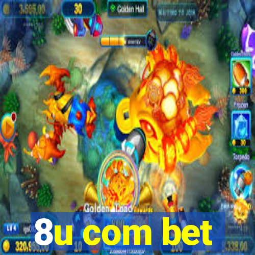 8u com bet