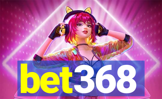 bet368