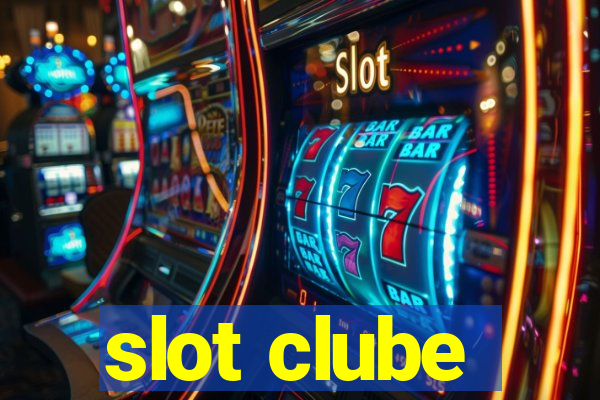 slot clube