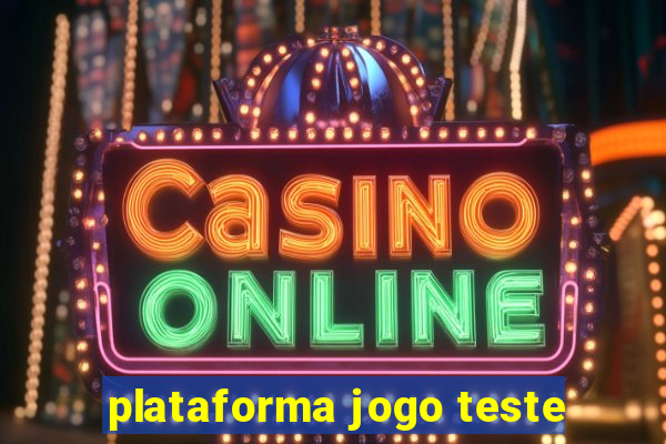 plataforma jogo teste