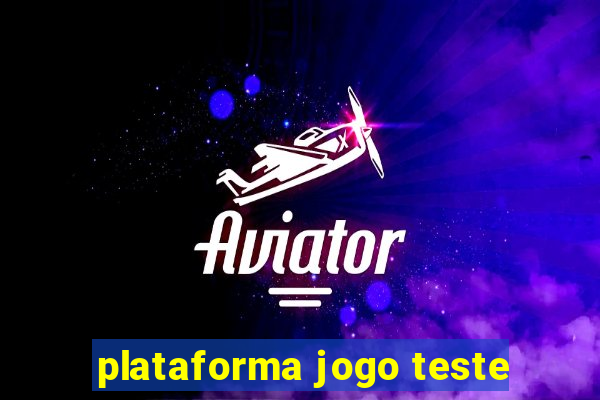 plataforma jogo teste