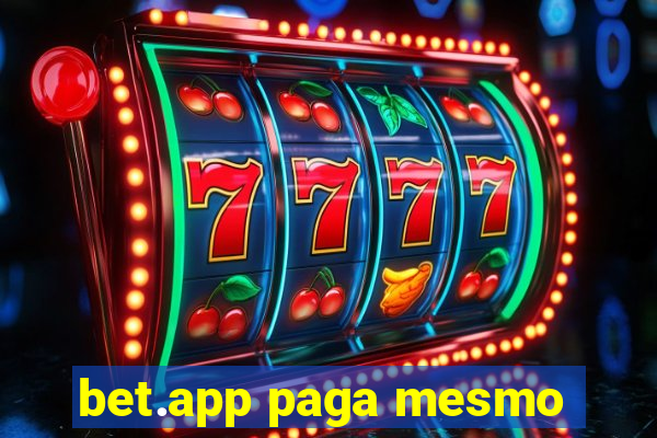 bet.app paga mesmo