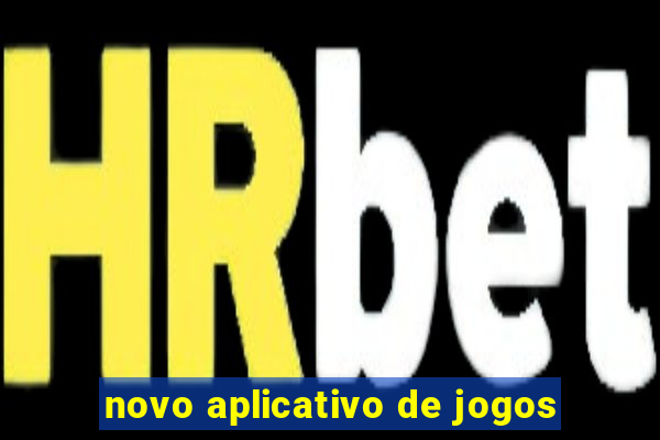 novo aplicativo de jogos