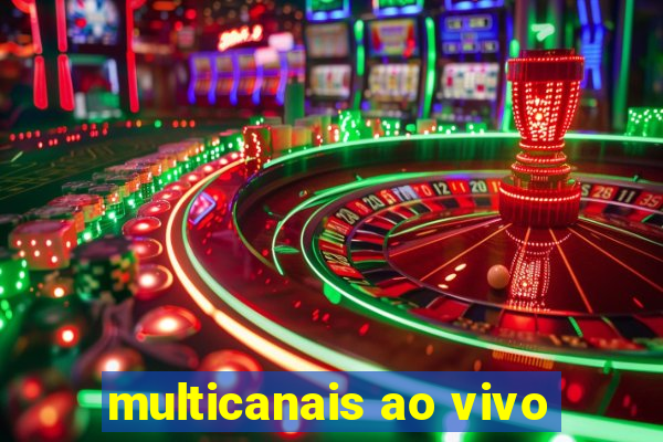 multicanais ao vivo