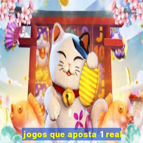 jogos que aposta 1 real