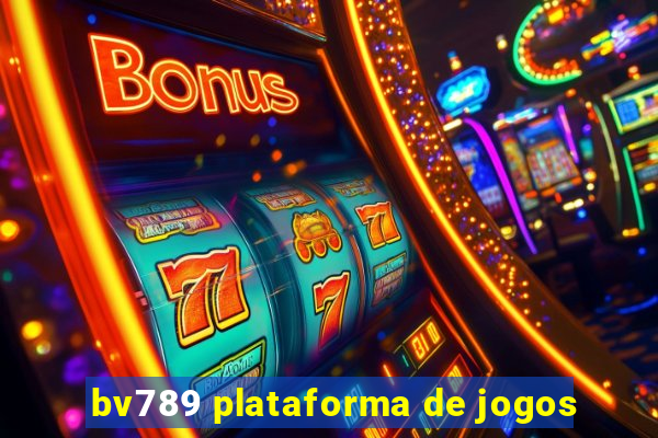 bv789 plataforma de jogos