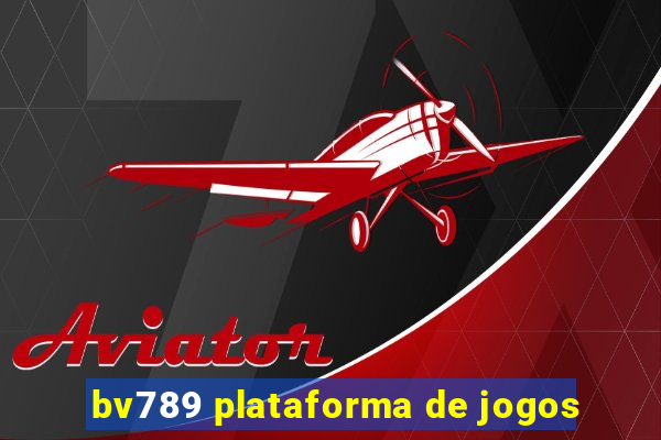 bv789 plataforma de jogos