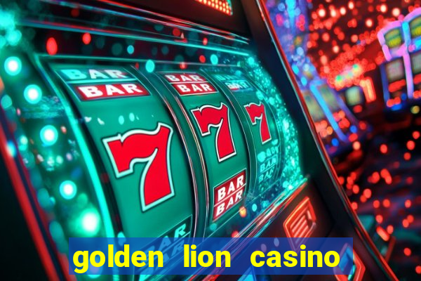 golden lion casino no deposit bonus