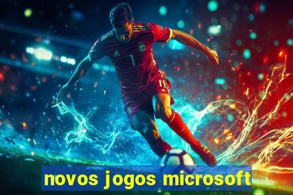 novos jogos microsoft