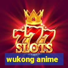 wukong anime