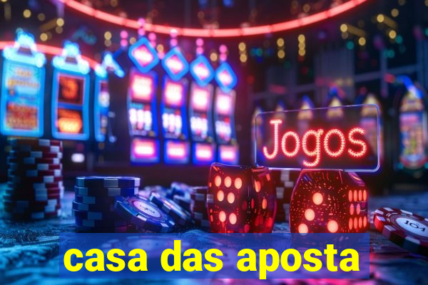 casa das aposta