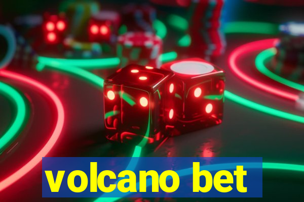 volcano bet