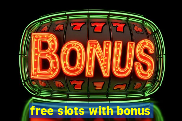 free slots with bonus