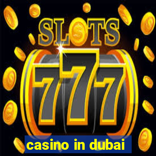 casino in dubai