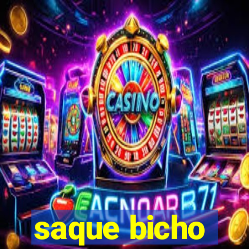 saque bicho