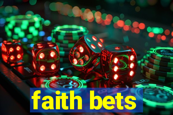 faith bets