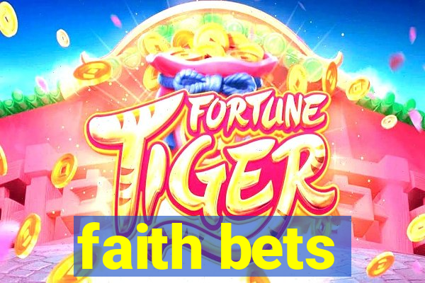 faith bets