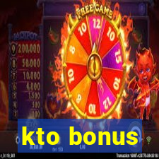 kto bonus