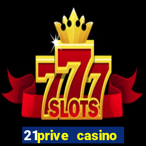 21prive casino sports betting