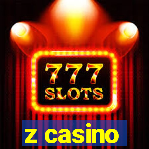 z casino