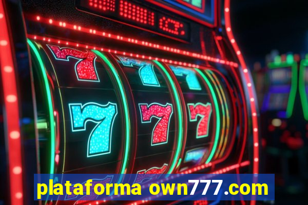 plataforma own777.com