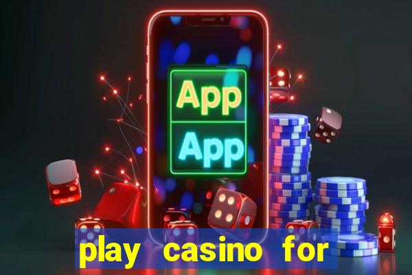 play casino for real money online