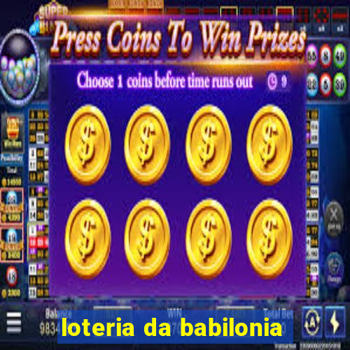 loteria da babilonia