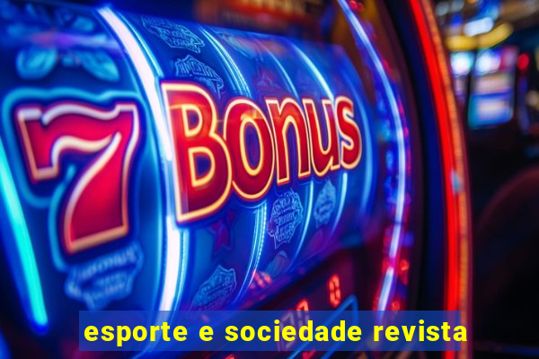 esporte e sociedade revista