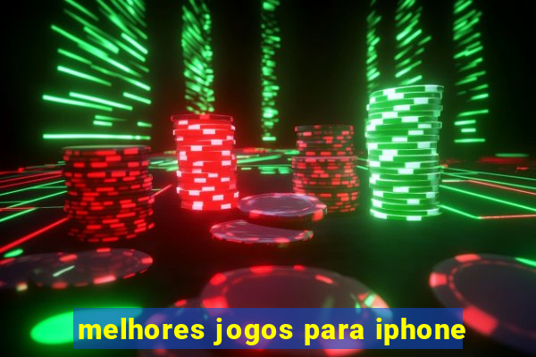 melhores jogos para iphone