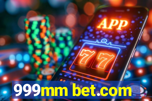 999mm bet.com