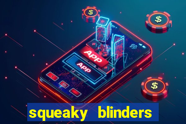 squeaky blinders slot free play