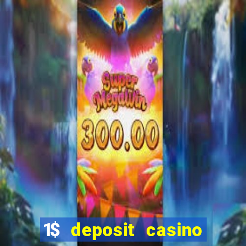 1$ deposit casino new zealand