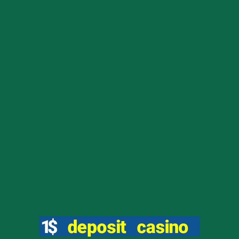 1$ deposit casino new zealand