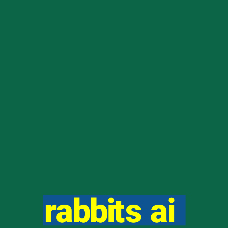 rabbits ai