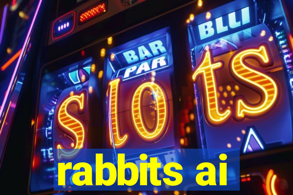 rabbits ai