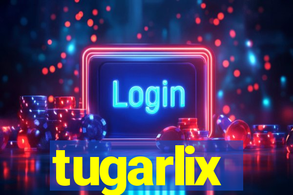 tugarlix