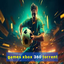 games xbox 360 torrent