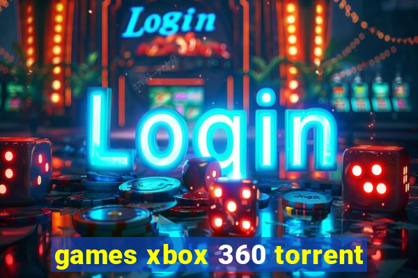 games xbox 360 torrent