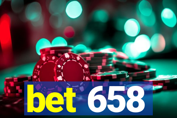 bet 658