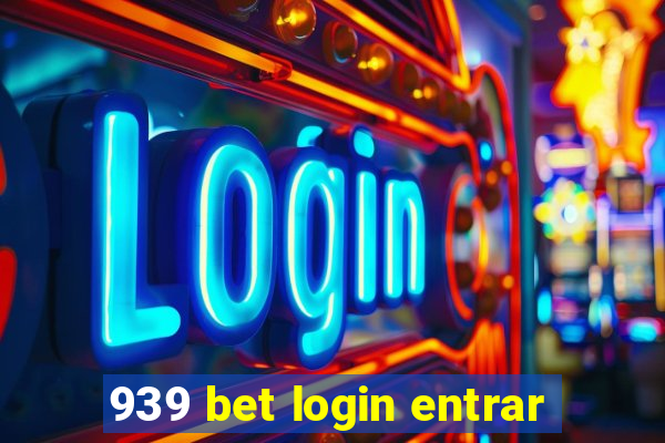 939 bet login entrar