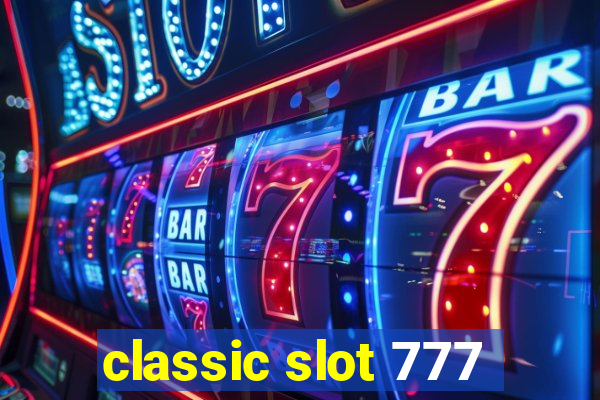 classic slot 777