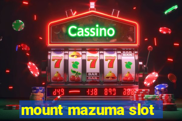 mount mazuma slot