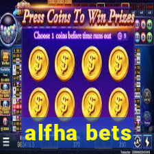 alfha bets