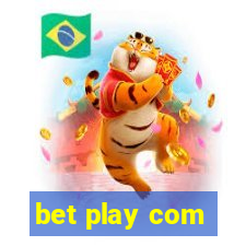 bet play com