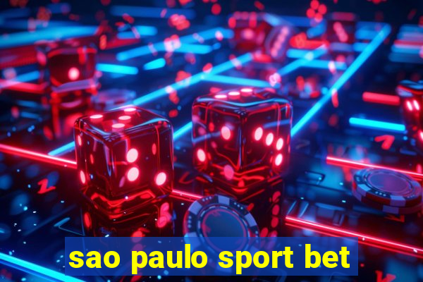 sao paulo sport bet