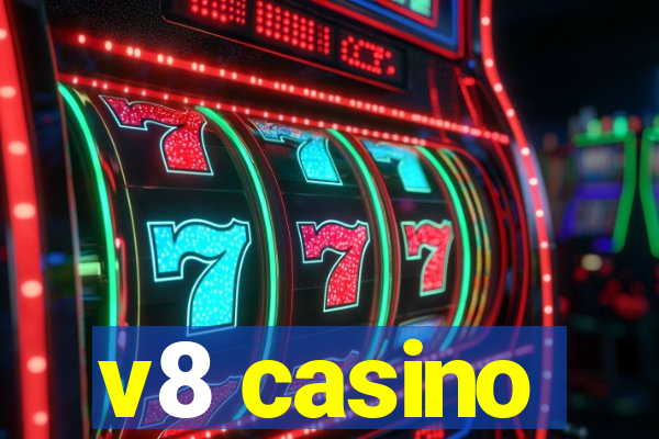 v8 casino