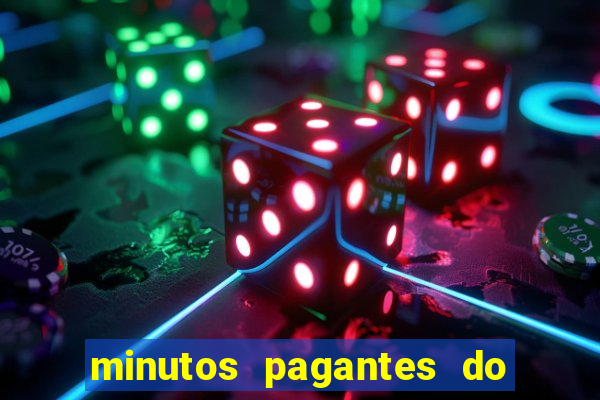 minutos pagantes do fortune tiger