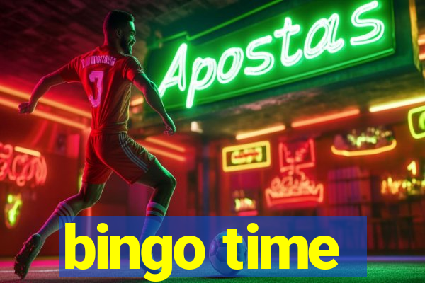 bingo time